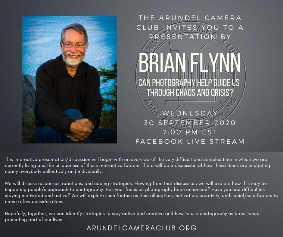2020 Sept. 30: Brian Flynn – Can Photography Help Guide Us Through Chaos and Crisis?