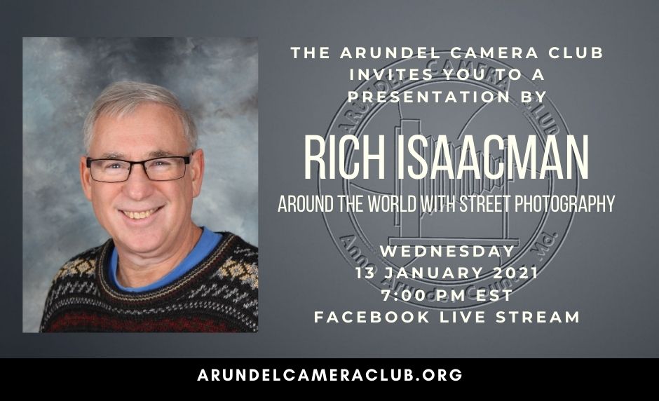 2021 Jan. 13:  Rich Isaacman – Around the World with Street Photography