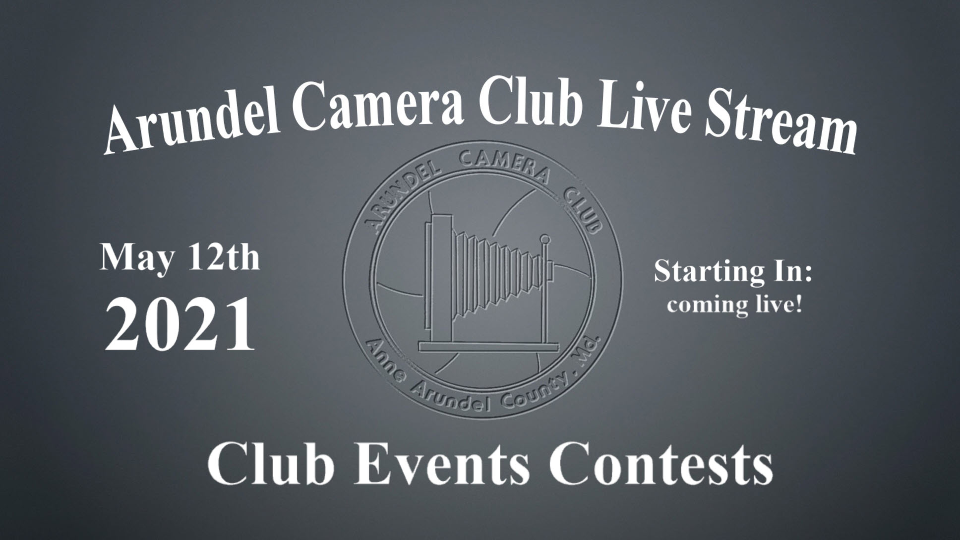 2021 May 12: Club Events Contest Video Posted