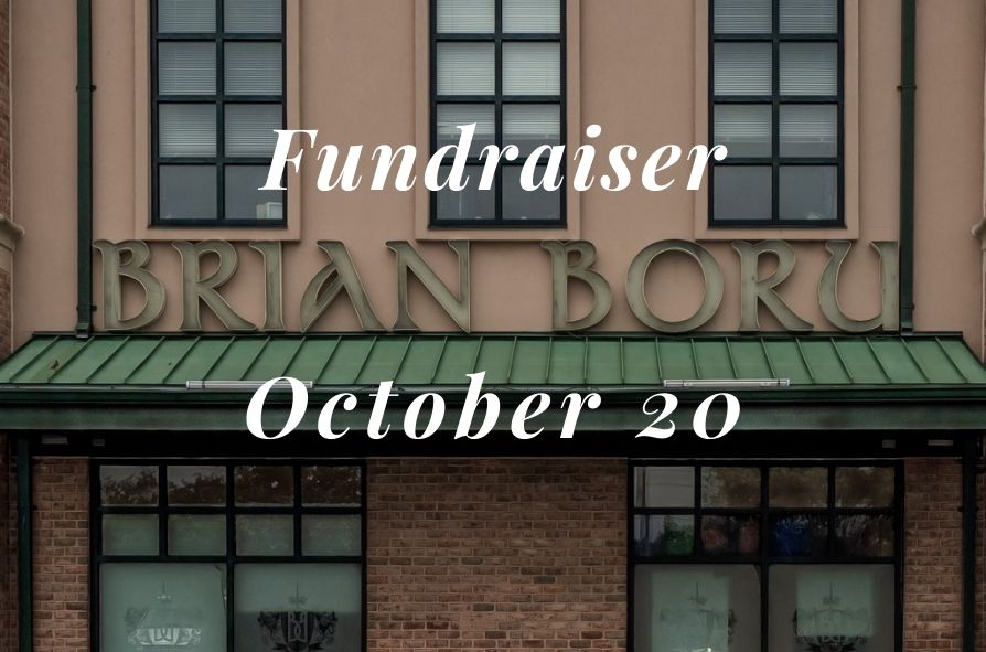 2021 Oct. 20: Brian Boru Fundraiser from 12noon-8:30pm
