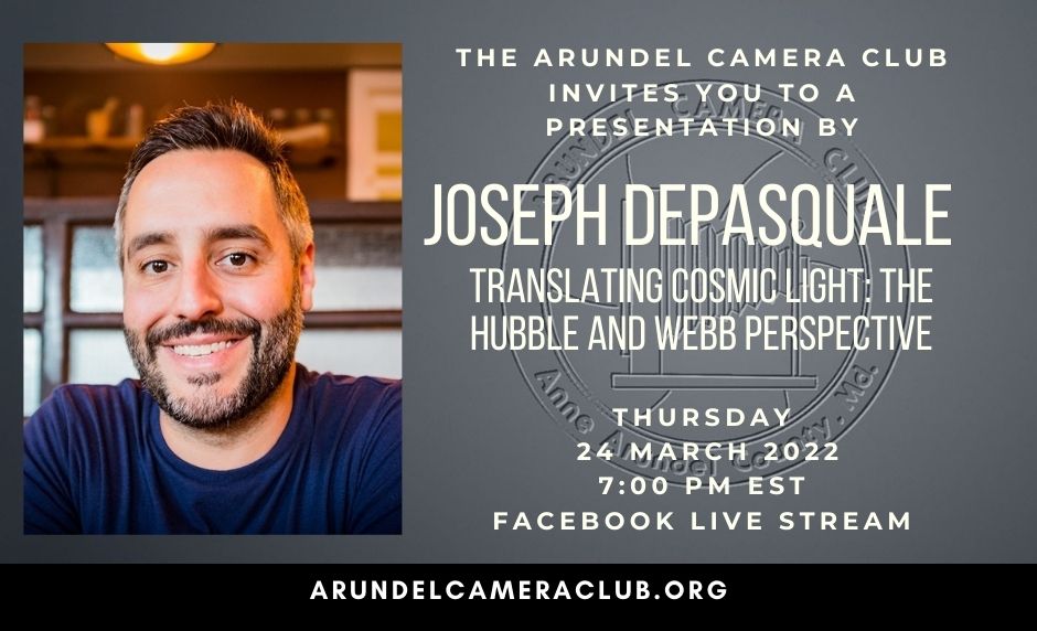2022 Mar. 24: Program – Joseph DePasquale – Translating Cosmic Light: The Hubble and Webb Perspective