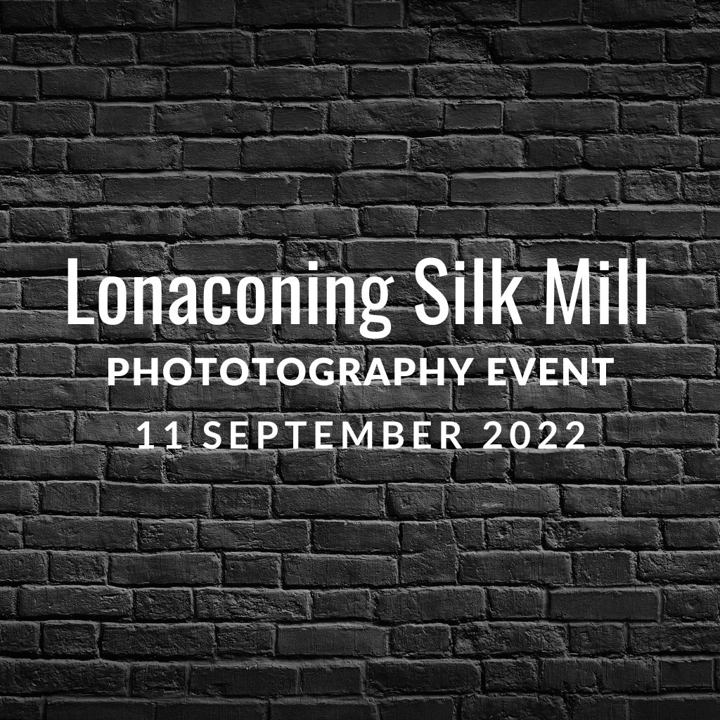 2022 Sept 11: Silk Mill Special Event – History Tour with Photos Allowed Sunday