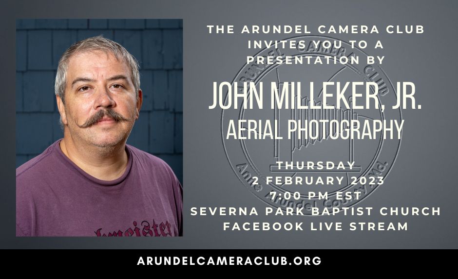 2023 Feb. 2: Program – John Milleker, Jr. – Aerial Photography